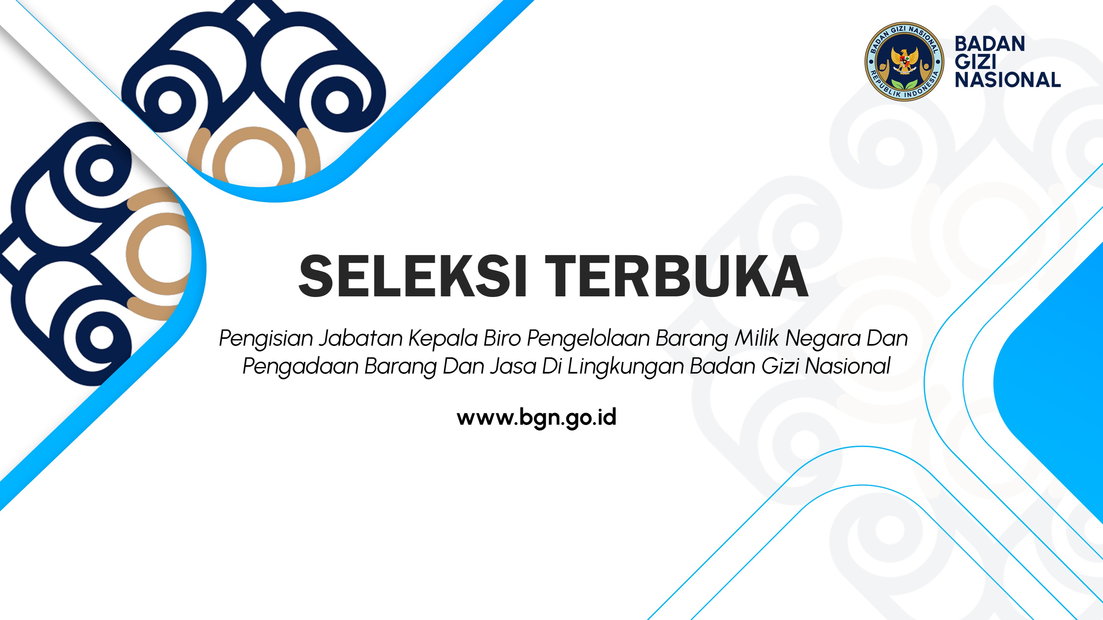 Seleksi Terbuka Pengisian Jabatan Kepala Biro Pengelolaan Barang Milik Negara Dan Pengadaan Barang Dan Jasa Di Lingkungan Badan Gizi Nasional Kaur